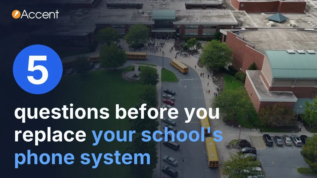 Aerial view of a school with yellow buses at dismissal, with the words: 5 questions before you replace your school's phone system